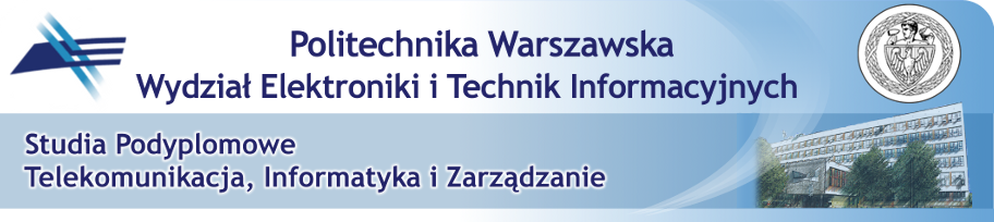 Studia Podyplomowe Telekomunikacji, Informatyki i Zarz�dzania